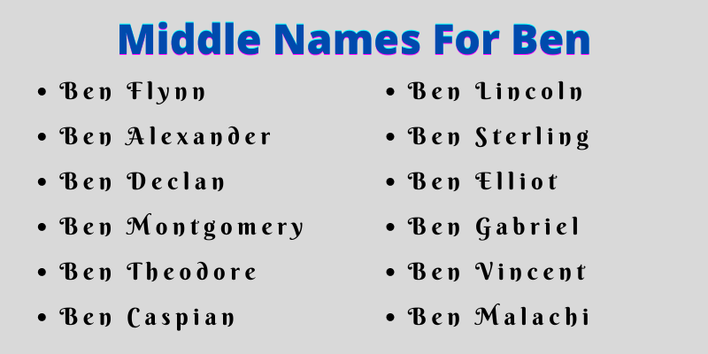 400 Creative Middle Names For Ben