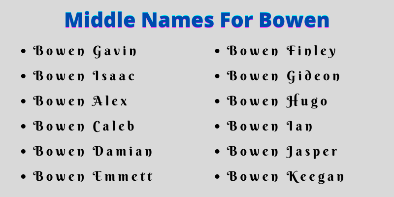 400 Cute Middle Names For Bowen