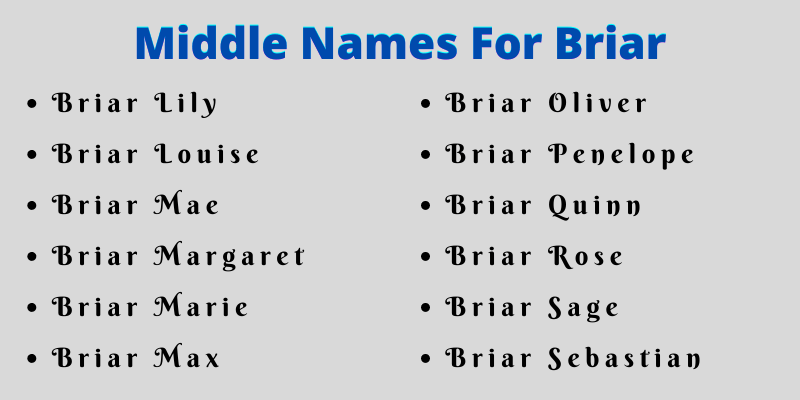 400 Amazing Middle Names For Briar