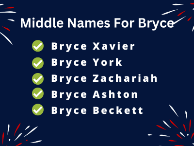 400 Cute Middle Names For Bryce