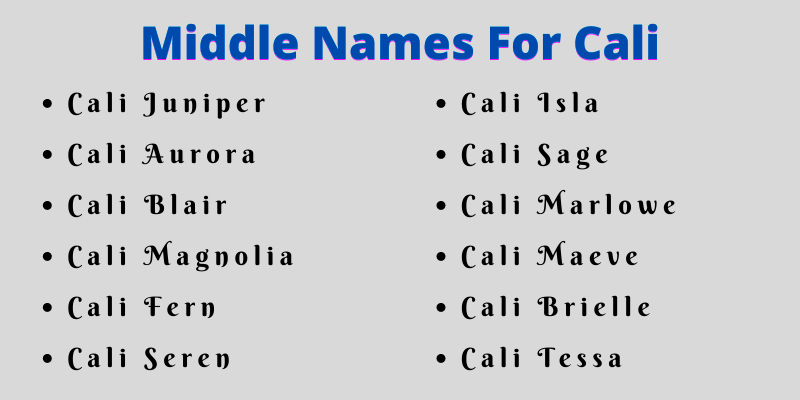 400 Cute Middle Names For Cali