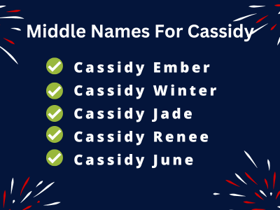 400 Cute Middle Names For Cassidy