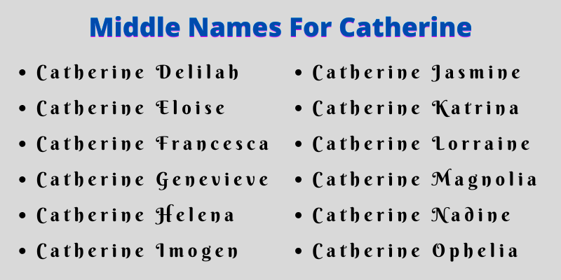 400 Cute Middle Names For Catherine