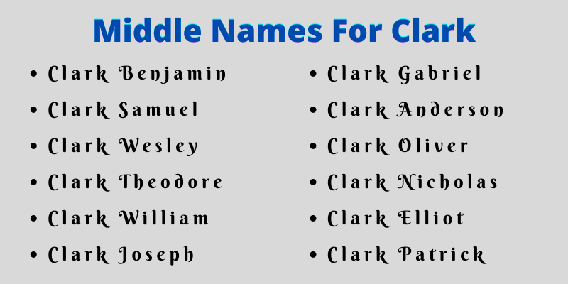 400 Unique Middle Names For Clark