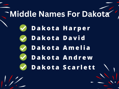 400 Cute Middle Names For Dakota