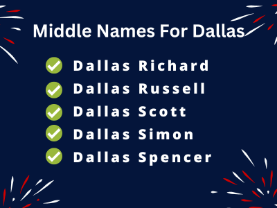 400 Classy Middle Names For Dallas