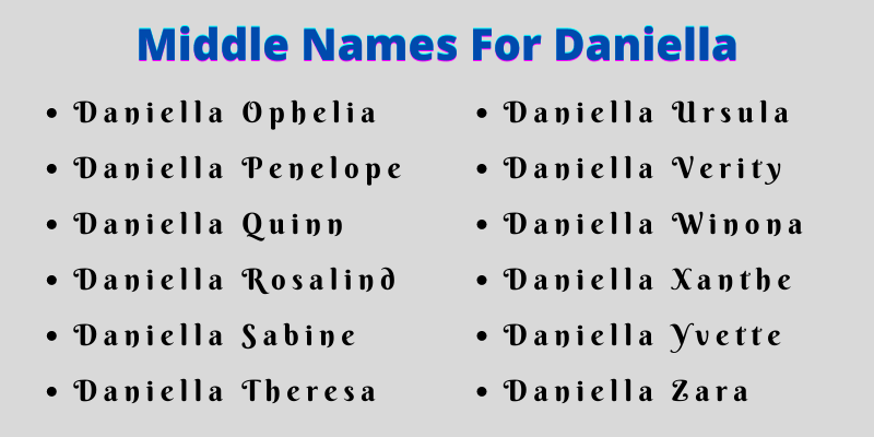 400 Amazing Middle Names For Daniella