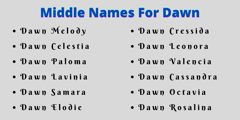 400 Unique Middle Names For Dawn