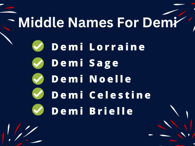 400 Cute Middle Names For Demi
