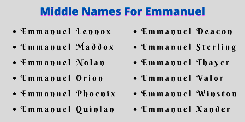 400 Classy Middle Names For Emmanuel