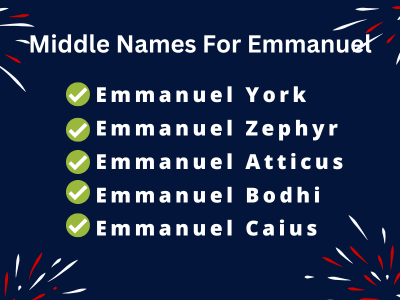 400 Classy Middle Names For Emmanuel