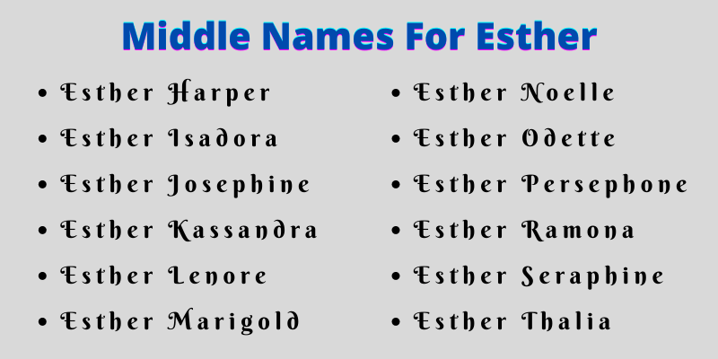 400 Creative Middle Names For Esther