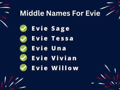 400 Best Middle Names For Evie