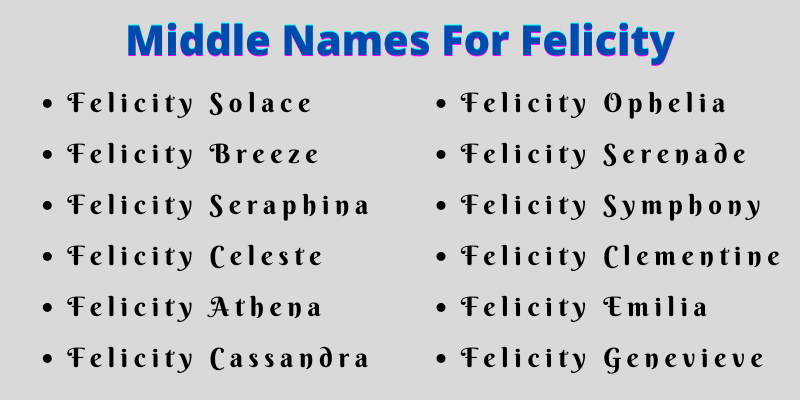 400 Cute Middle Names For Felicity