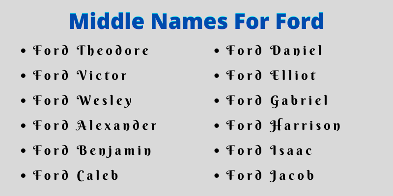 400 Cute Middle Names For Ford