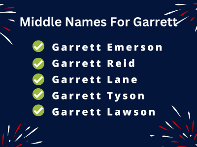 400 Classy Middle Names For Garrett