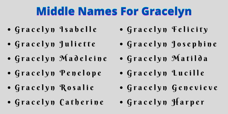 400 Unique Middle Names For Gracelyn