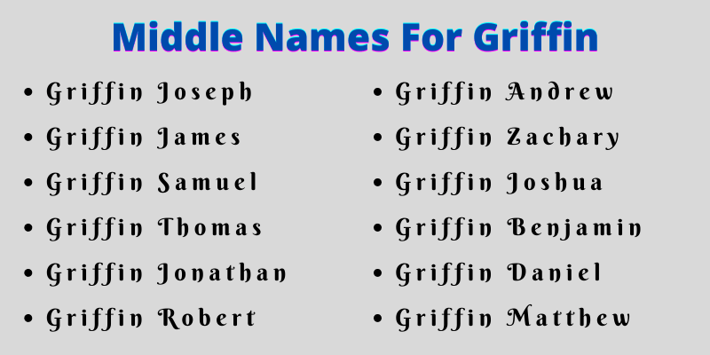 400 Creative Middle Names For Griffin
