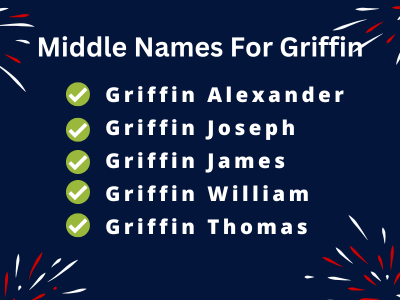400 Creative Middle Names For Griffin