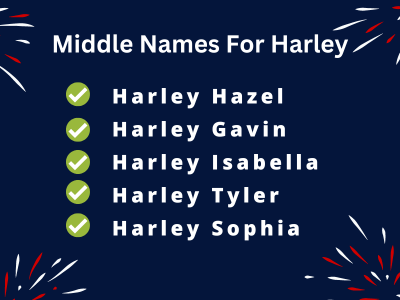400 Cute Middle Names For Harley