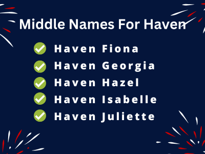 400 Cute Middle Names For Haven