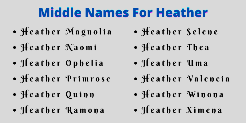 400 Unique Middle Names For Heather