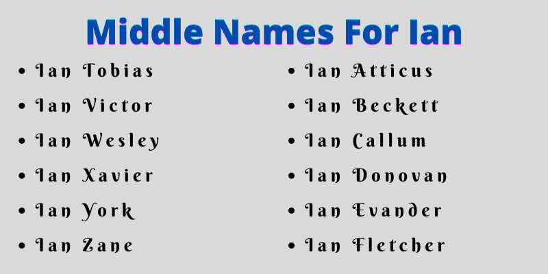 400 Creative Middle Names For Ian