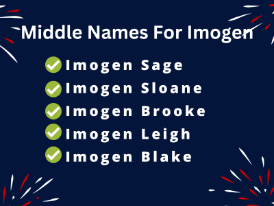 400 Unique Middle Names For Imogen