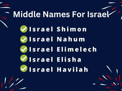 400 Cute Middle Names For Israel