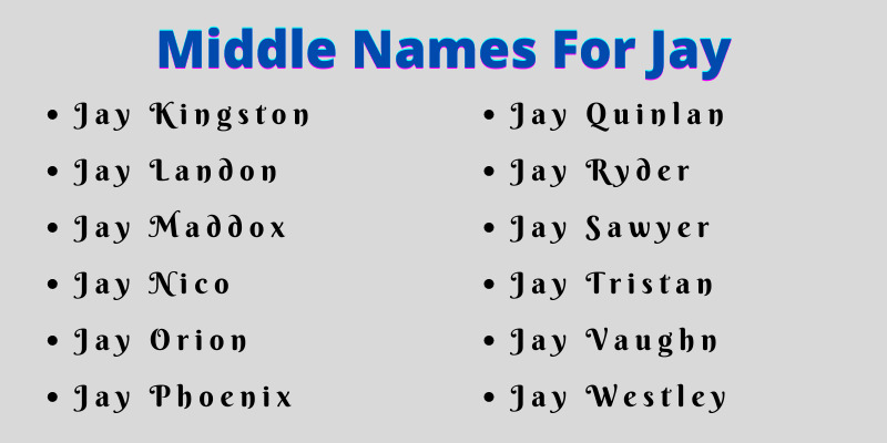 400 Cute Middle Names For Jay