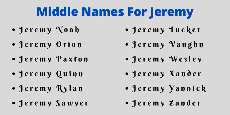 400 Amazing Middle Names For Jeremy