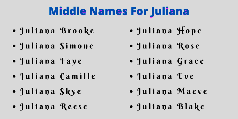 400 Unique Middle Names For Juliana