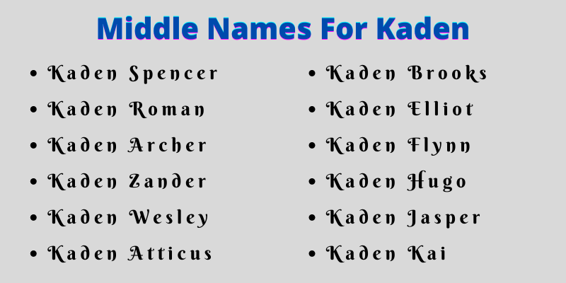 400 Unique Middle Names For Kaden