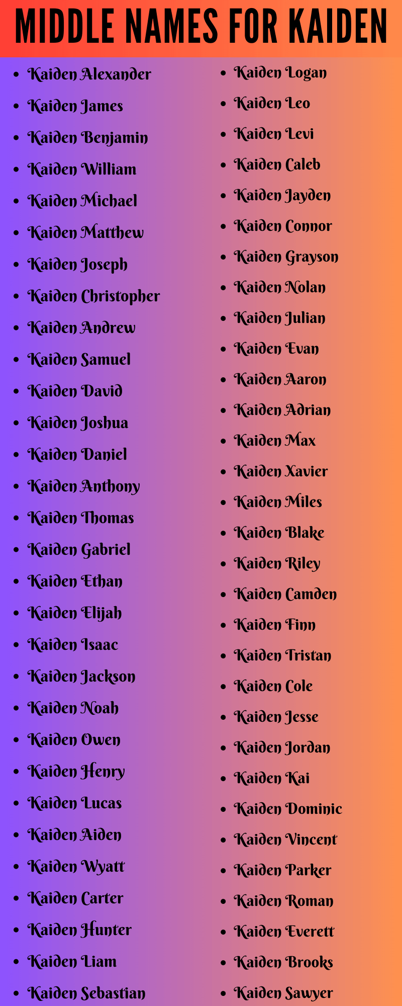 400 Unique Middle Names For Kaiden