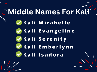 400 Classy Middle Names For Kali
