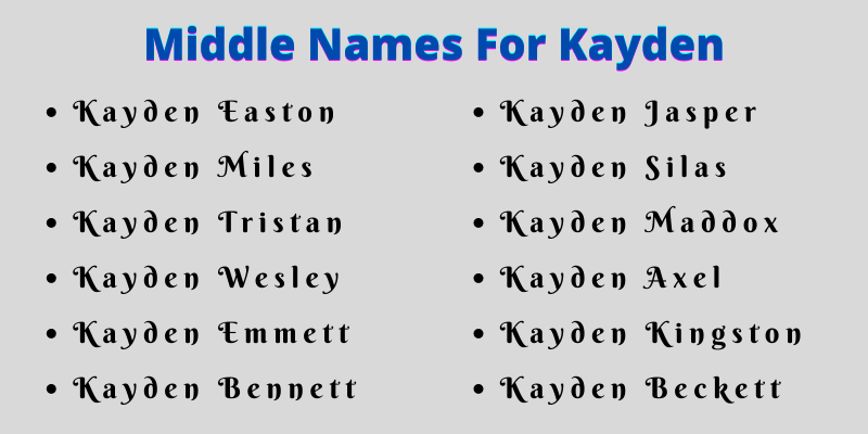 400 Cute Middle Names For Kayden