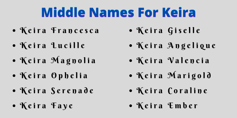 400 Cute Middle Names For Keira