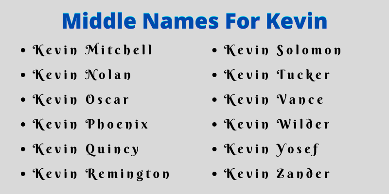 400 Amazing Middle Names For Kevin