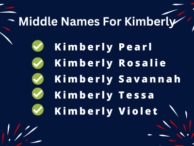 400 Amazing Middle Names For Kimberly