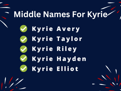 400 Classy Middle Names For Kyrie