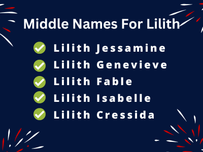 400 Best Middle Names For Lilith