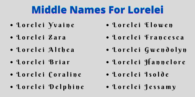 400 Unique Middle Names For Lorelei