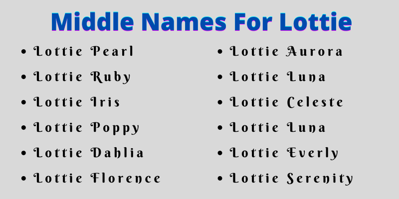 400 Classy Middle Names For Lottie