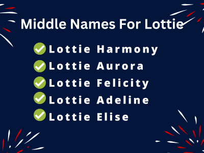 400 Classy Middle Names For Lottie