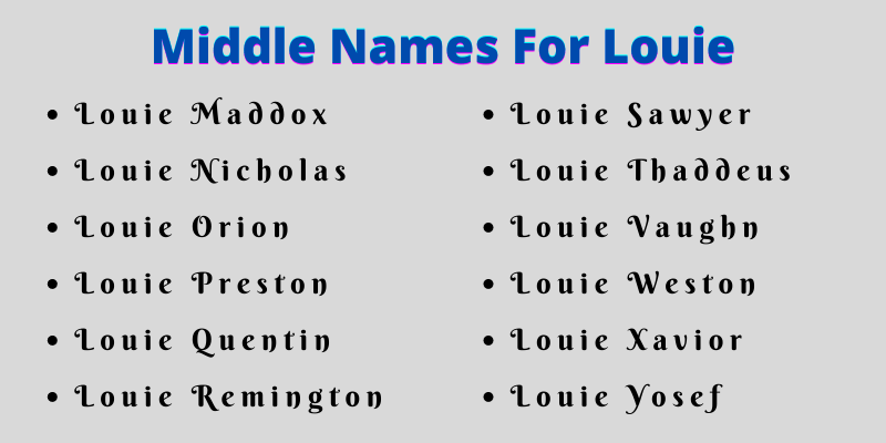 400 Cute Middle Names For Louie