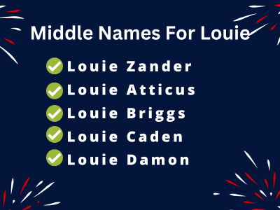 400 Cute Middle Names For Louie