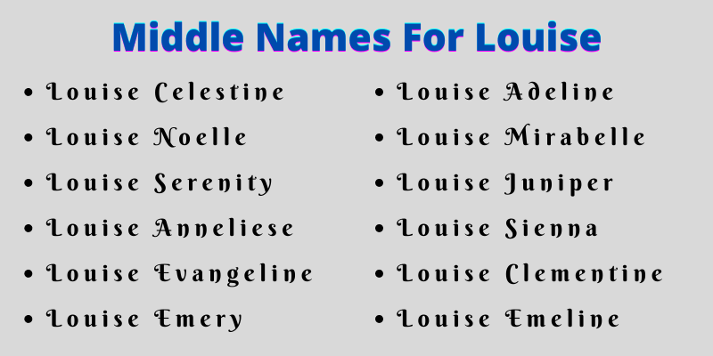 400 Amazing Middle Names For Louise