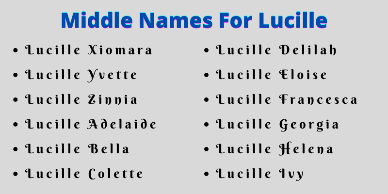 400 Cute Middle Names For Lucille