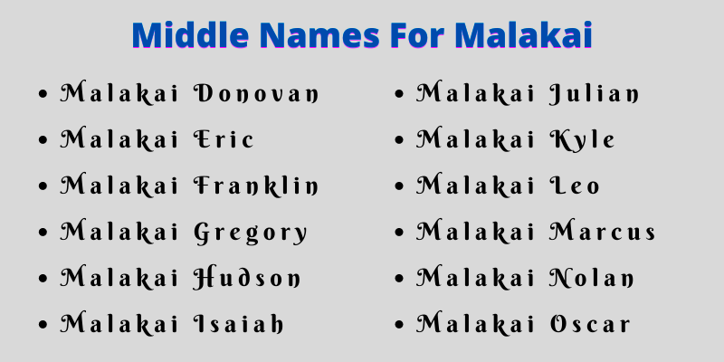 400 Amazing Middle Names For Malakai