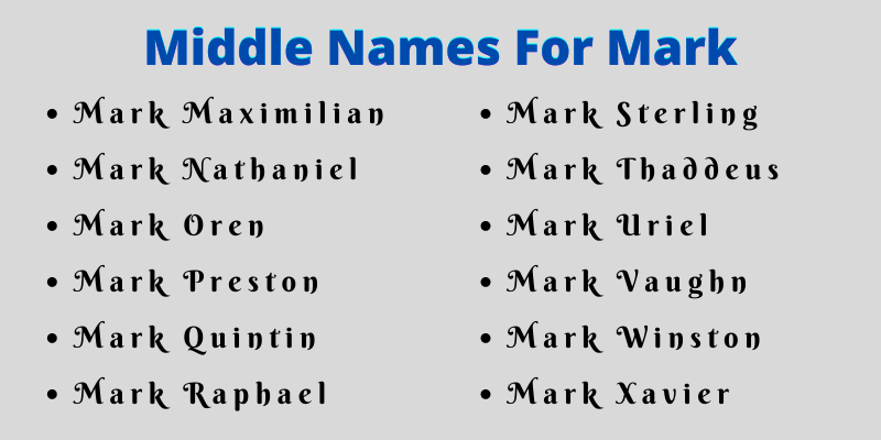 400 Cute Middle Names For Mark